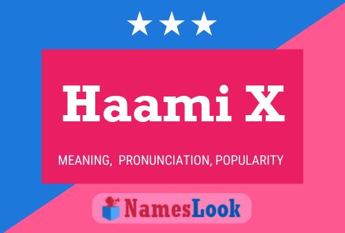 Haami X Name Poster