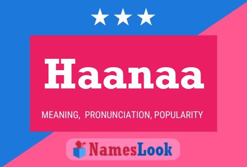 Haanaa Name Poster