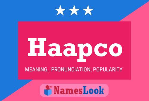 Haapco Name Poster