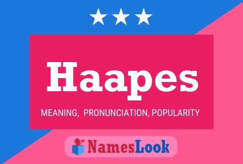 Haapes Name Poster