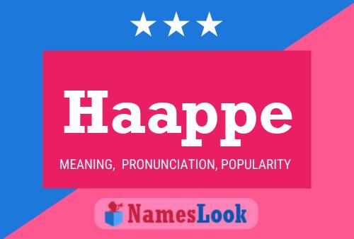 Haappe Name Poster