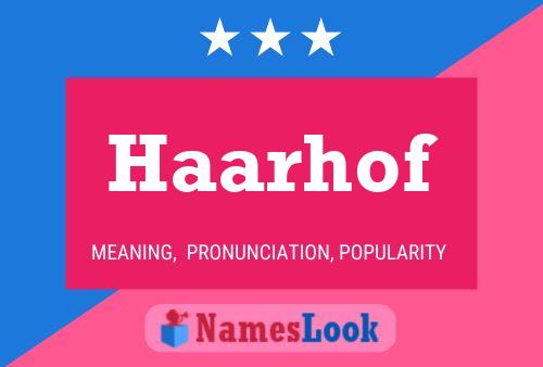 Haarhof Name Poster