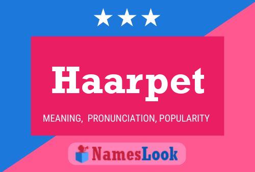 Haarpet Name Poster