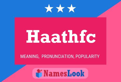 Haathfc Name Poster