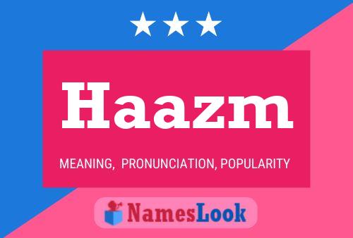 Haazm Name Poster