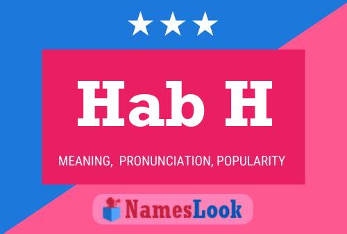 Hab H Name Poster