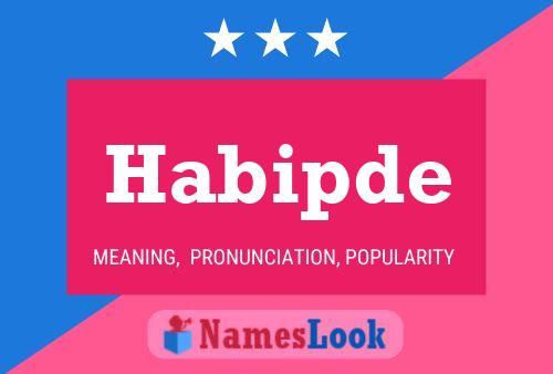 Habipde Name Poster