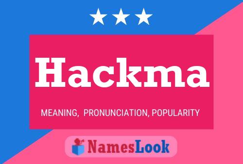 Hackma Name Poster