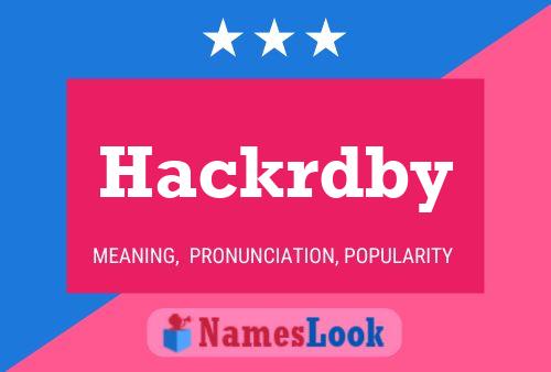 Hackrdby Name Poster