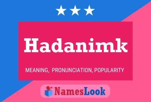 Hadanimk Name Poster