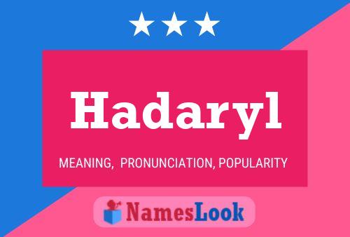 Hadaryl Name Poster