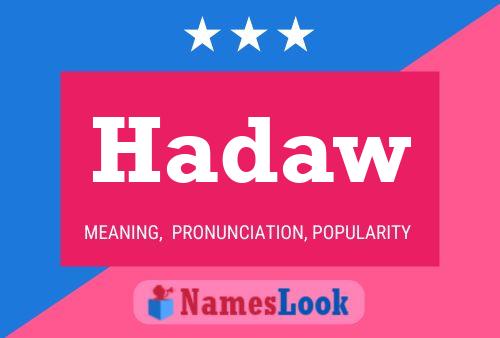 Hadaw Name Poster