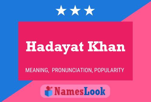 Hadayat Khan Name Poster