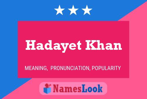 Hadayet Khan Name Poster