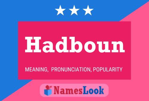 Hadboun Name Poster