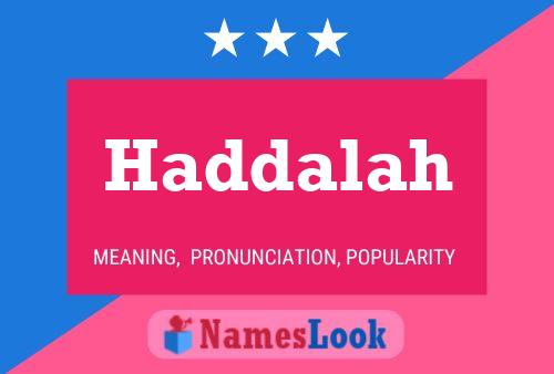 Haddalah Name Poster