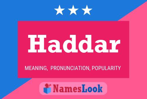 Haddar Name Poster