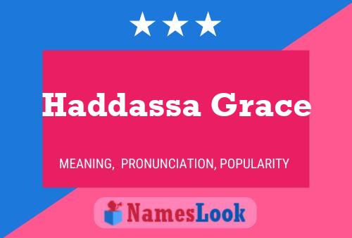 Haddassa Grace Name Poster