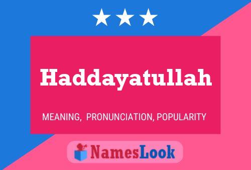 Haddayatullah Name Poster