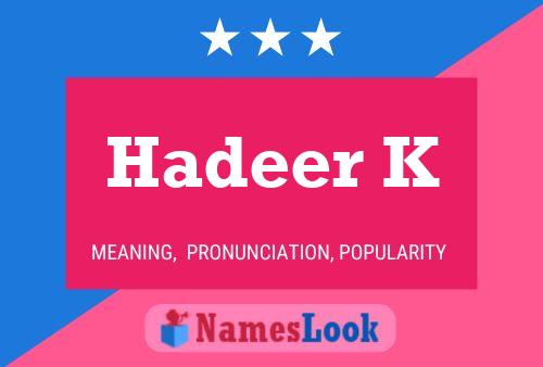 Hadeer K Name Poster