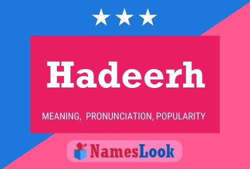 Hadeerh Name Poster