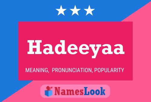 Hadeeyaa Name Poster