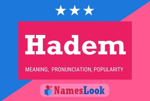 Hadem Name Poster