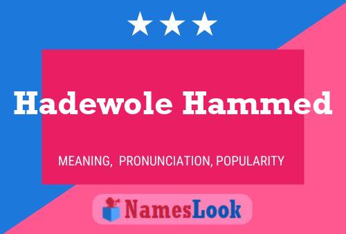 Hadewole Hammed Name Poster