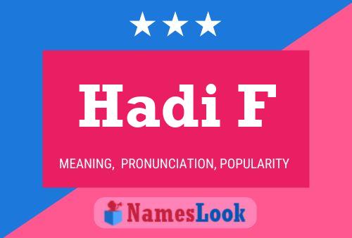 Hadi F Name Poster