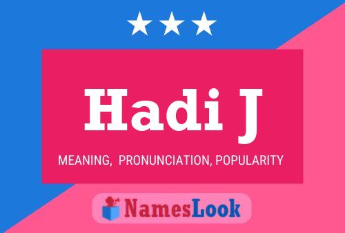 Hadi J Name Poster