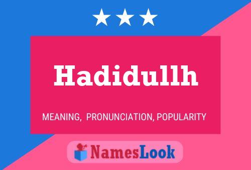 Hadidullh Name Poster