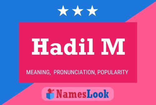 Hadil M Name Poster