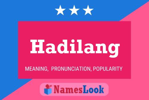 Hadilang Name Poster