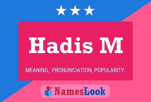 Hadis M Name Poster