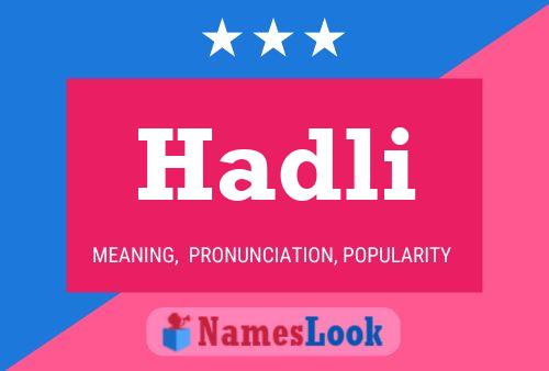 Hadli Name Poster