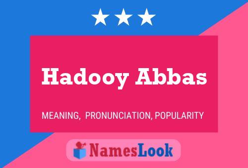 Hadooy Abbas Name Poster