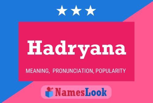 Hadryana Name Poster