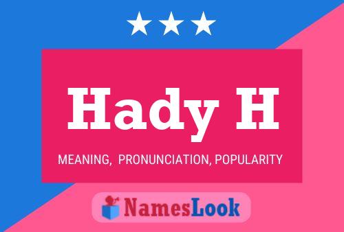 Hady H Name Poster