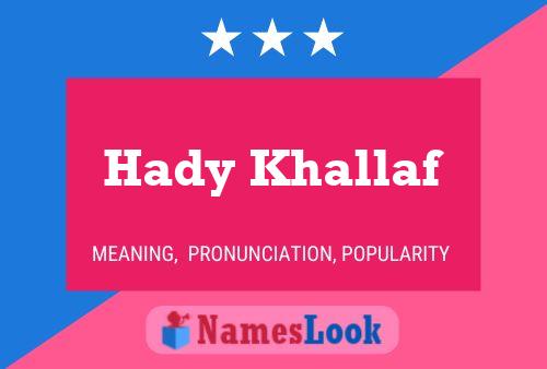 Hady Khallaf Name Poster