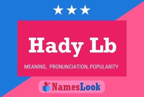 Hady Lb Name Poster