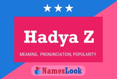 Hadya Z Name Poster