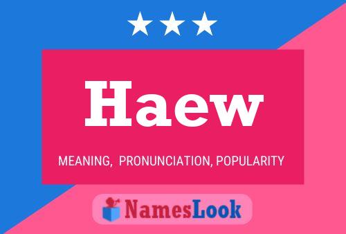 Haew Name Poster