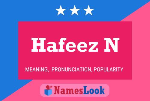 Hafeez N Name Poster