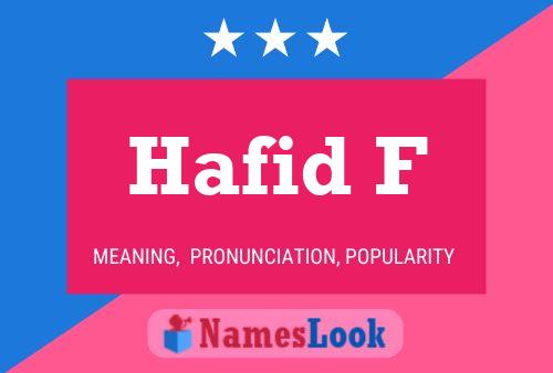 Hafid F Name Poster