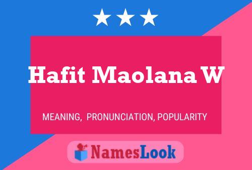 Hafit Maolana W Name Poster