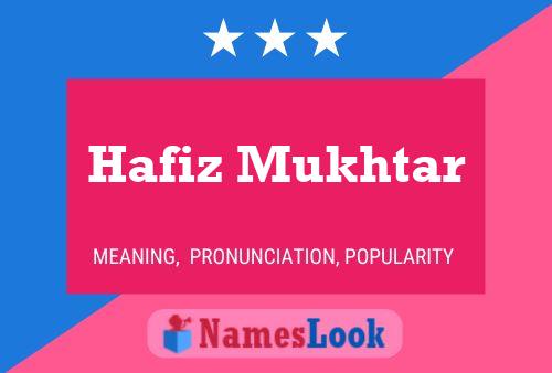 Hafiz Mukhtar Name Poster