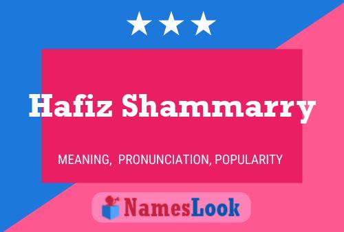 Hafiz Shammarry Name Poster