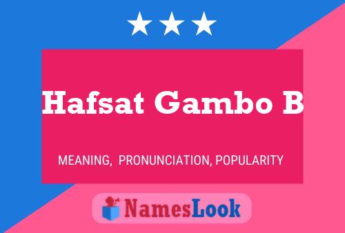 Hafsat Gambo B Name Poster