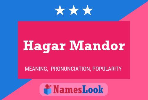 Hagar Mandor Name Poster