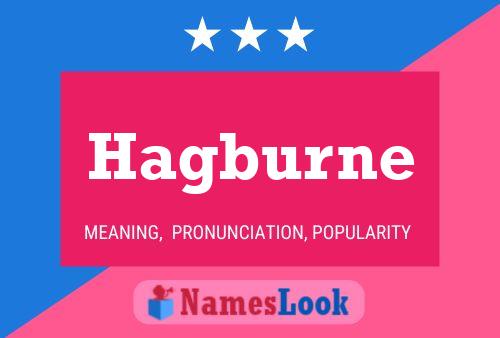 Hagburne Name Poster